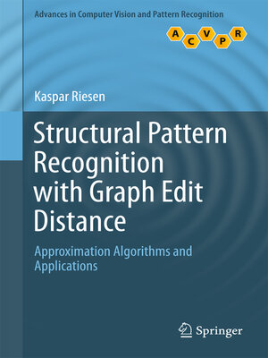 cover image of Structural Pattern Recognition with Graph Edit Distance